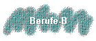 Berufe-B